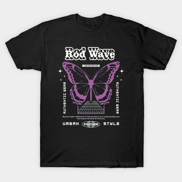 rod wave butterfly streetwear T-Shirt by PMD PANJANG